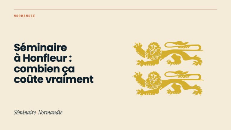 Séminaire à Honfleur : combien ça coûte vraiment