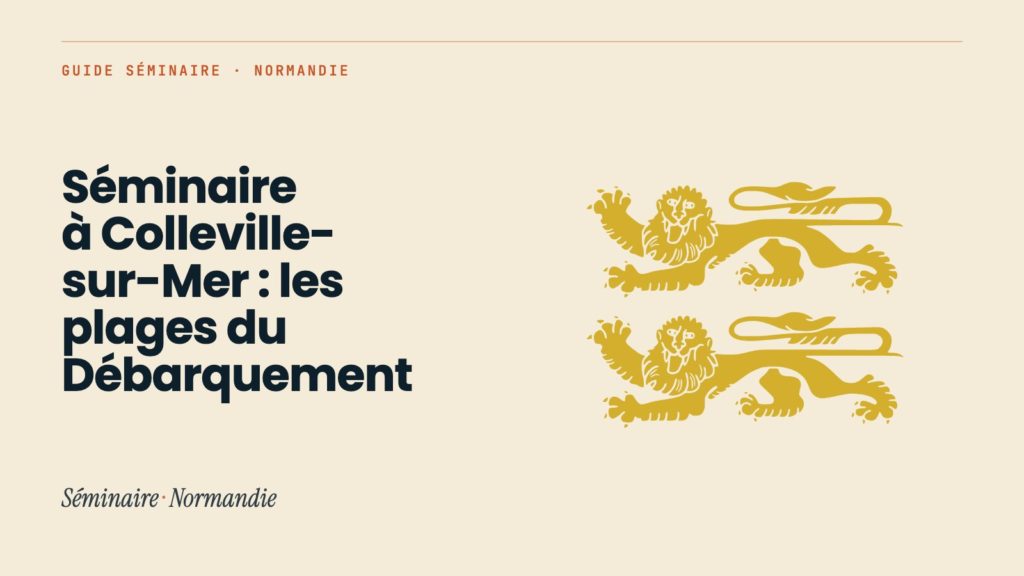 Séminaire à Colleville-sur-Mer : les plages du Débarquement